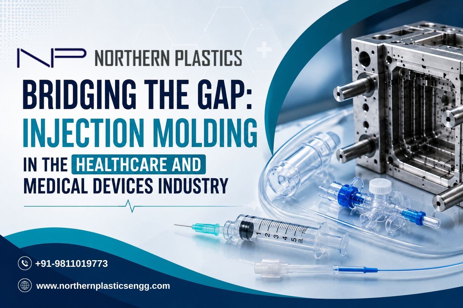 Injection Molding in the Healthcare and Medical Devices Industry