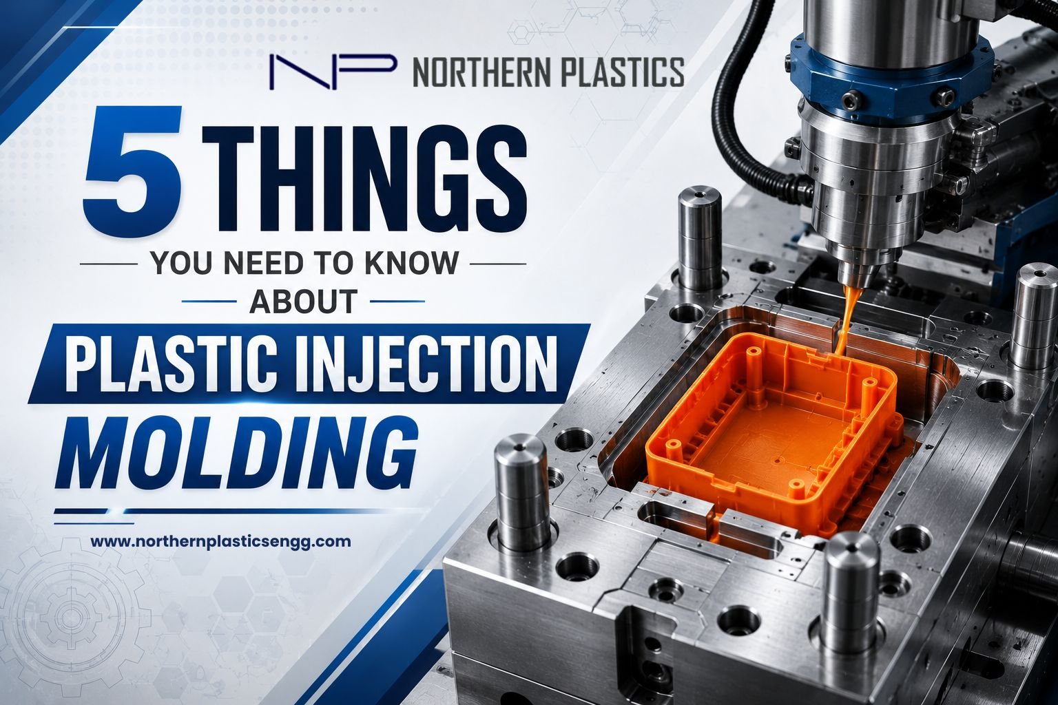 5 Things You Need to Know About Plastic Injection Molding